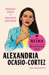 Publication 9 Reinas de La Resistencia: Alexandria Ocasio-Cortez