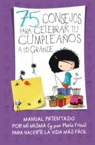 75 consejos para celebrar tu cumpleaños a lo grande (75 Consejos 3)