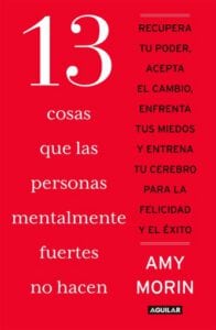 Publication 10 13 cosas que las personas mentalmente fuertes no hacen