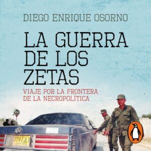 Publication 8 La guerra de Los Zetas (versión actualizada)