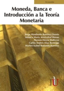 Publication 21 Moneda, banca e introducción a la teoría monetaria