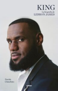 Publication 3 King. La biografía de Lebron James