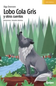 Publication 19 Lobo cola gris y otros cuentos