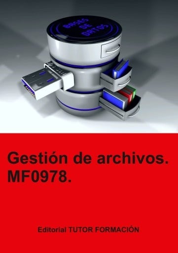 Gestión de archivos. MF0978.