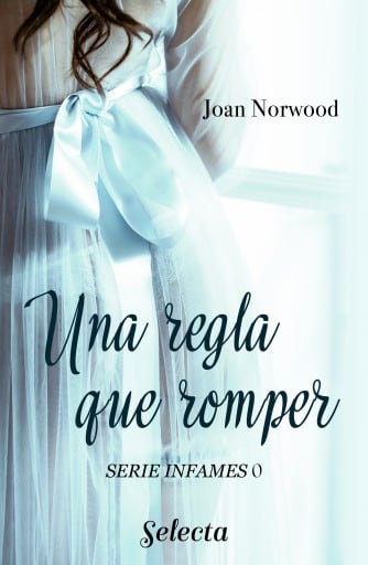 Una regla que romper (Infames)