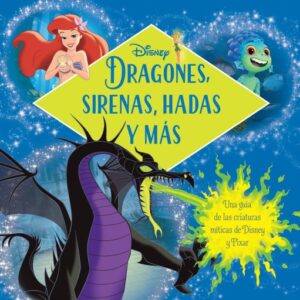 Publication 8 Disney. Dragones, sirenas, hadas y más