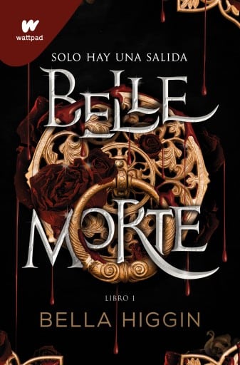 Belle Morte 1 - Belle Morte (edición en español)