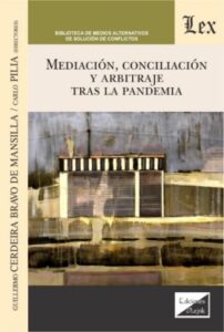 Publication 4 Mediación, conciliación y arbitraje tras la pandemia