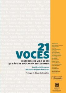 Publication 12 21 voces: Historias de vida sobre 40 años de educación en Colombia