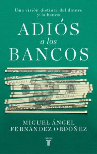 Publication 22 Adiós a los bancos