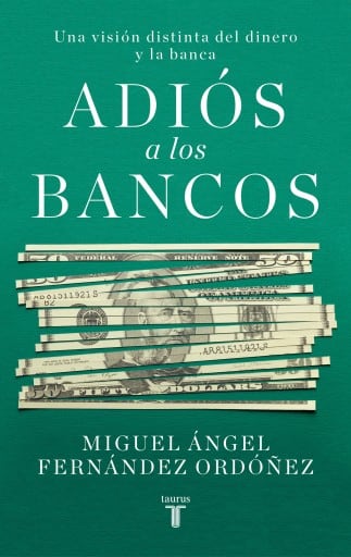 Adiós a los bancos