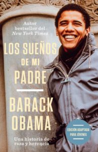 Los sueños de mi padre. Edición para jóvenes / Dreams from My Father (Adapted for Young Adults)