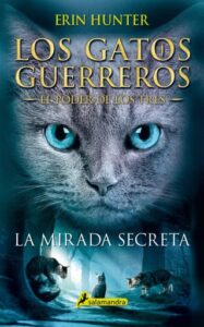 Publication 11 Los Gatos Guerreros | El Poder de los Tres 1 - La mirada secreta