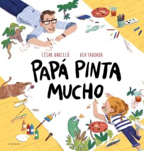 Publication 9 Papá pinta mucho