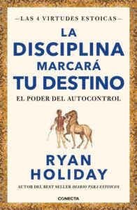 Publication 11 La disciplina marcará tu destino (Las 4 virtudes estoicas 2)