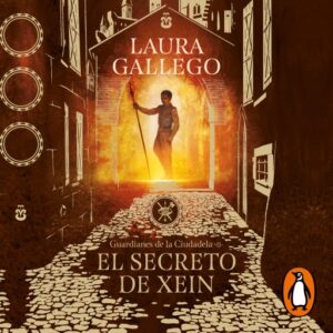 Publication 6 El secreto de Xein (Guardianes de la Ciudadela 2)