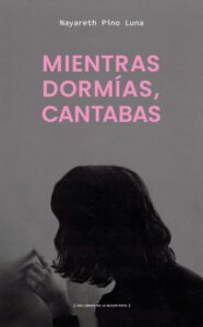 Mientras dormías, cantabas