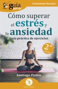 Publication 13 GuíaBurros: Cómo superar el estrés y la ansiedad