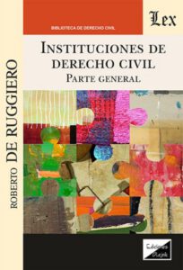 Instituciones de derecho civil: Parte general