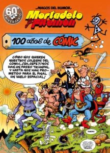 Publication 20 Mortadelo y Filemón. 100 años de cómic (Magos del Humor 67)