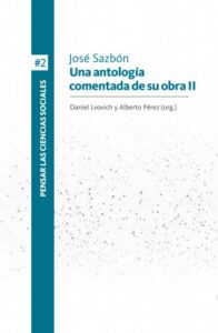 José Sazbón. Una antología comentada de su obra - Vol II