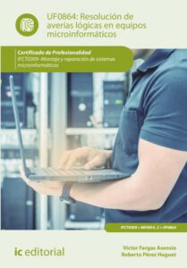 Publication 15 Resolución de averías lógicas en equipos microinformáticos. IFCT0309