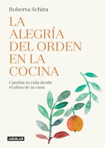 La alegría del orden en la cocina