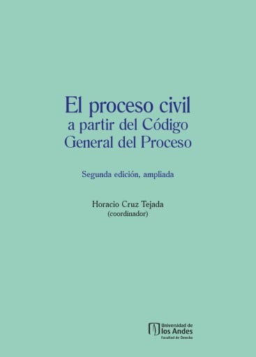 El proceso civil a partir del Código General del Proceso