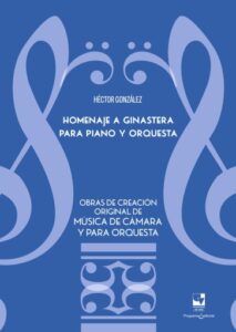 Homenaje a Ginastera para piano y orquesta