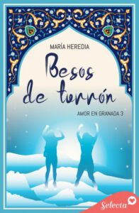 Publication 12 Besos de turrón (Amor en Granada 3)