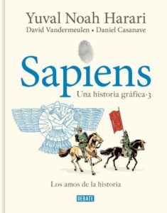 Publication 20 Sapiens. Una historia gráfica 3 - Los amos de la historia