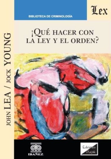 ¿Qué hacer con la ley y el orden?