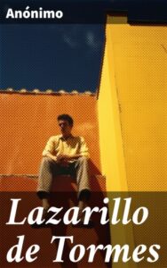Lazarillo de Tormes