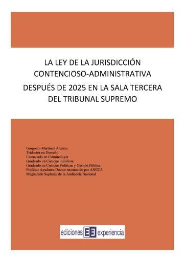 La ley de la Jurisdicción Contencioso-Administrativa después de 2025 en la Sala Tercera del Tribunal Supremo