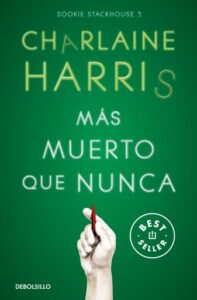 Publication 14 Más muerto que nunca (Sookie Stackhouse 5)