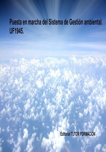 Puesta en marcha del Sistema de Gestión Ambiental (SGA). UF1945..