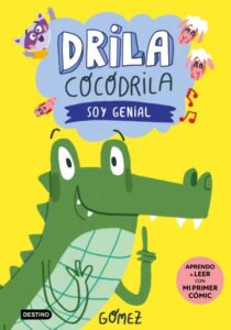 Publication 24 Drila Cocodrila 2. Soy genial. Aprendo a leer