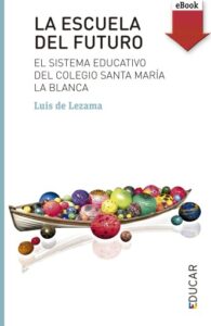 Publication 9 La escuela del futuro