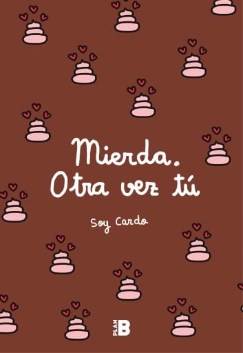 Mierda, otra vez tú