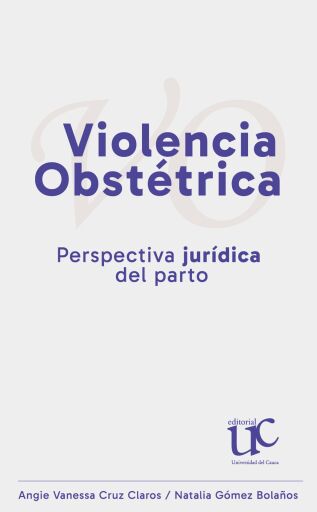 Violencia obstétrica: Perspectiva jurídica del parto