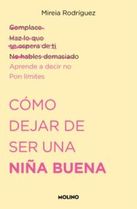 Publication 10 Cómo dejar de ser una niña buena