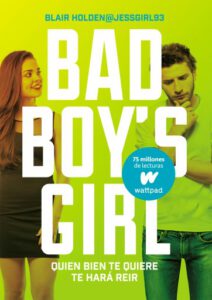 Publication 19 Quien bien te quiere te hará reír (Bad Boy's Girl 4)