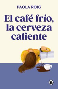Publication 3 El café frío, la cerveza caliente