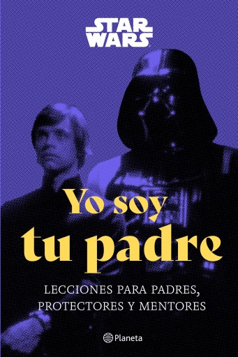 Star Wars. Yo soy tu padre