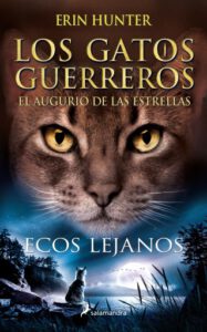 Publication 19 Los Gatos Guerreros | El augurio de las estrellas 2 - Ecos lejanos
