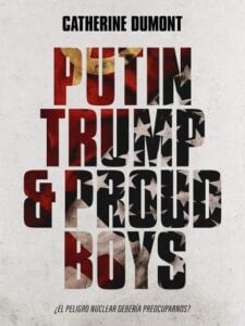 Putin, Trump & Proud Boys