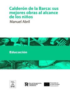 Publication 23 Calderón de la Barca sus mejores obras al alcance de los niños