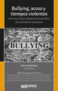 Bullyng, acoso y tiempos violentos