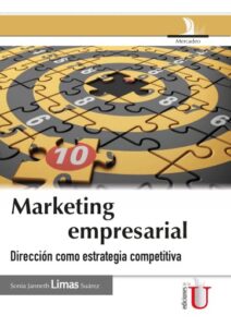 Marketing empresarial, dirección como estrategia competitiva