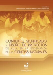 Publication 7 Contexto, significado y diseño de proyectos de aula en la enseñanza de las ciencias naturales